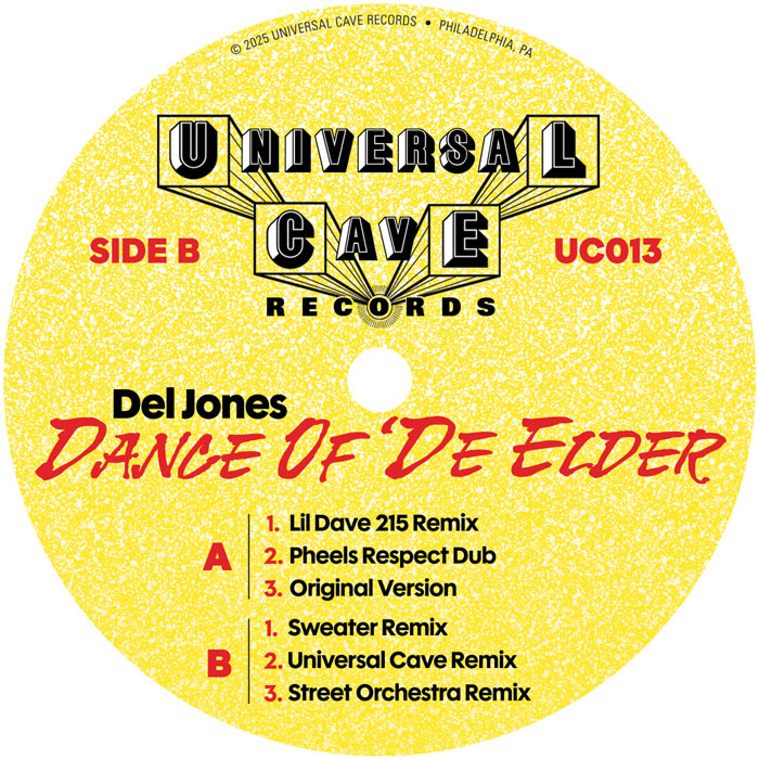 Del Jones - Dance Of ‘De Elder - Universal Cave Records - UC013 - House, Deep House, Electro, Beatdown