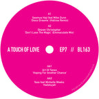 Seamus Haji, Shawn Christopher, Art of Tones, Yass - A Touch Of Love EP7 - Big Love - BL163V - 12" Vinyl - House, Nu Disco