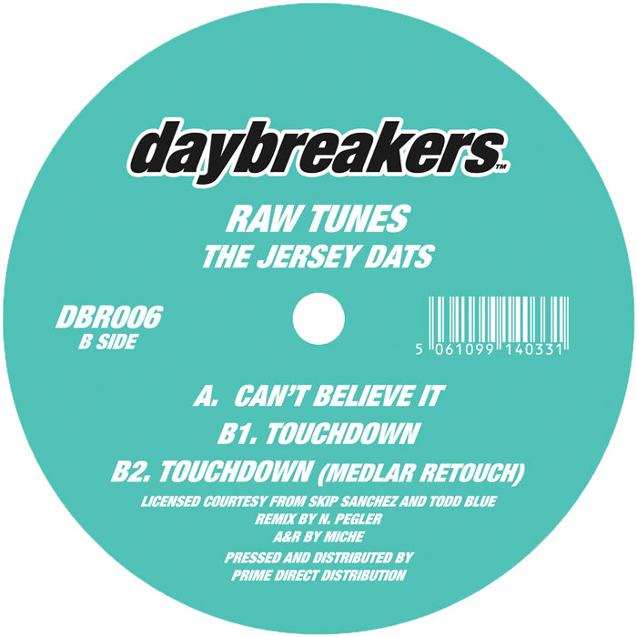 Raw Tunes - The Jersey DAT's (w/ Medlar Remix) - DAYBREAKERS - DBR006 - 12" Vinyl - Deep House