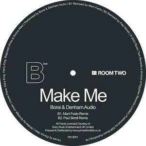 Borai & Denham Audio - Make Me -Mani Festo /Paul Sirrell/Big Ang Remix - ROOM TWO RECORDS - R212001 - 12" Vinyl