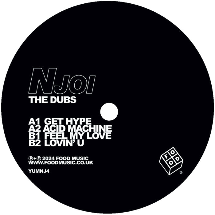 NJoi - The Dubs -  Get Hype  /Feelings Inside / Acid Machine  -Food Music - 12" Vinyl - YUMNJ4