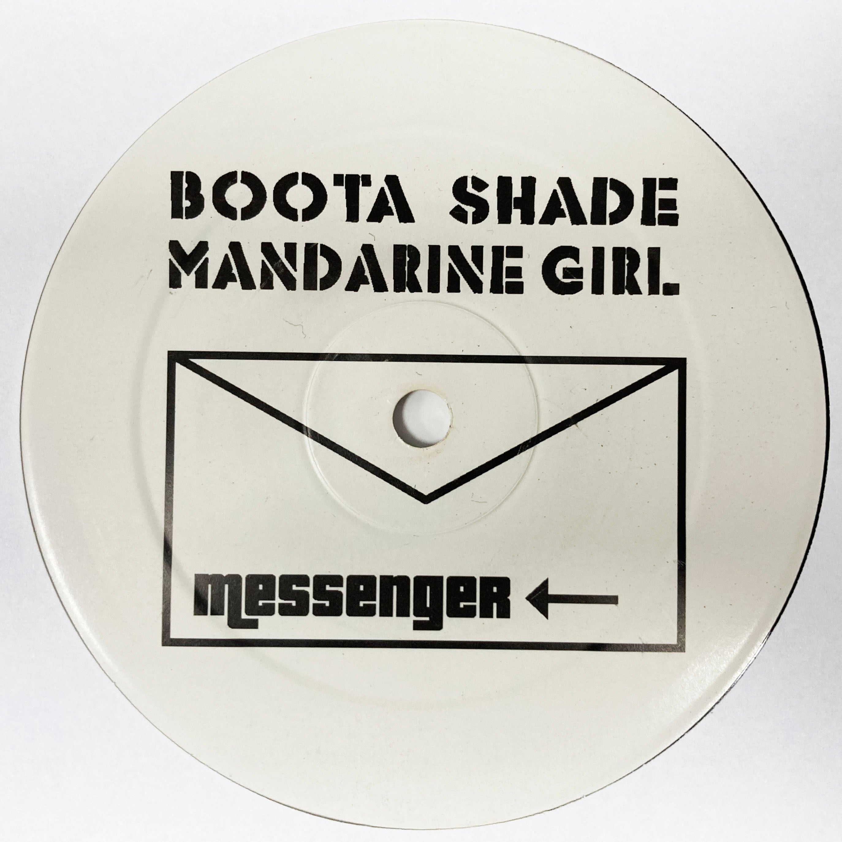 Boota Shade – Mandarine Girl - Not On Label – MESSENGER 001 -  12" Vinyl - Breakbeat