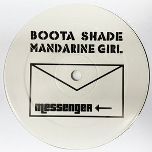 Boota Shade – Mandarine Girl - Not On Label – MESSENGER 001 -  12" Vinyl - Breakbeat