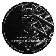 DJ Hybrid - All Over EP - Motive Hunter Audio - MHA013 - 12