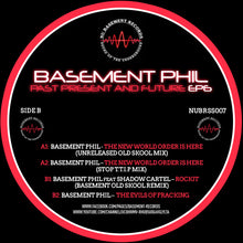 Load image into Gallery viewer, Basement Phil ‎– Past Present And Future EP6 - Basement Records ‎– NUBRSS007
