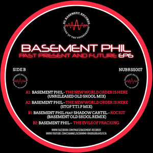 Basement Phil ‎– Past Present And Future EP6 - Basement Records ‎– NUBRSS007