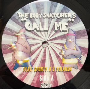 The BODY SNATCHERS feat SPORTY O & YOLANDA - Call Me - Passenger Records - Pasa043 - 12" Vinyl