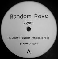 Random Rave  – Alright / Make A Rave / Someday / Instructions Of The Minds - RR03 - 12