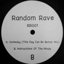 Load image into Gallery viewer, Random Rave  – Alright / Make A Rave / Someday / Instructions Of The Minds - RR03 - 12" Vinyl - Breaks - LTD