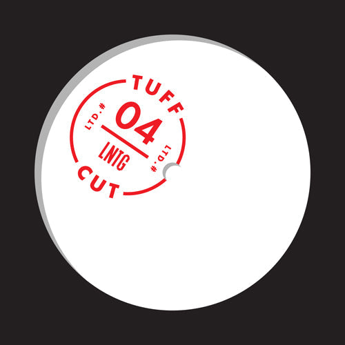 Late Nite Tuff Guy - Tuff Cut #4 - Think Of U [LNTG Rework]  - TUFF CUT   - 12" Vinyl  -  TUFF004
