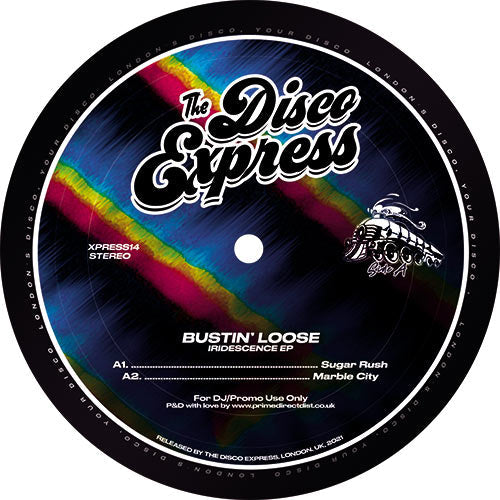 Bustin' Loose - Iridescence EP  - THE DISCO EXPRESS  - 12" Vinyl  -  XPRESS14