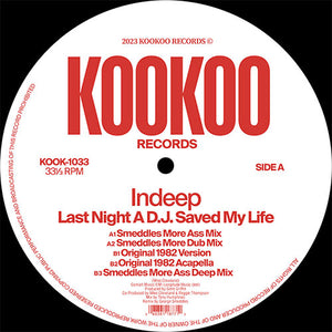 Indeep - Last Night A DJ Saved My Life - Remixes - KOOKOO RECORDS   - 12" Vinyl  - KOOK1033   - House/Nu Disco