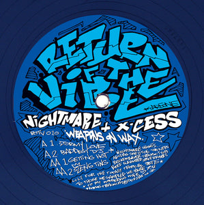 Return of The Vibe - Weapons On Wax EP - DJ Nightmare & X-cess EP  - ROTV010 - Blue or Black Vinyl