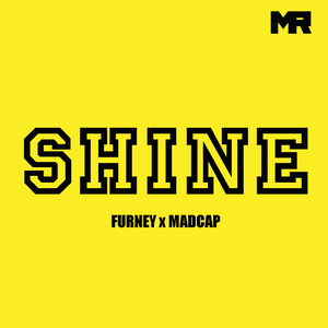 Furney & Madcap - Shine EP - Myriad Recordings - MRV002 - 12" Vinyl