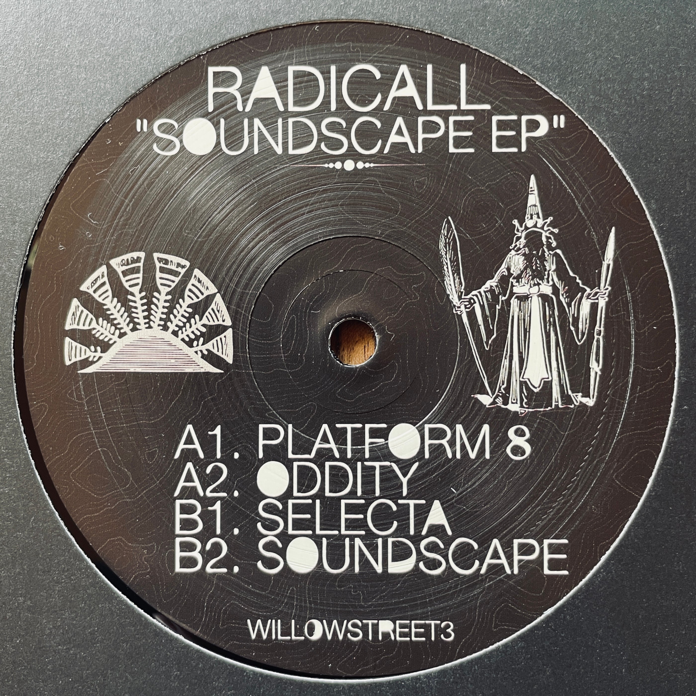 Radicall -  Willow Street Recordings   - "Soundscape” EP -  WILLOWSTREET3 - 4 track - 12" vinyl