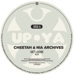 Cheetah & Nia Archives - Get Loose - Up Ya Archives - UYA001 - 12" Vinyl
