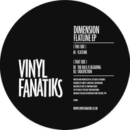 Dimension – Flatline EP - Vinyl Fanatiks – 12
