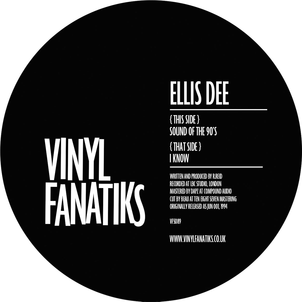 Ellis Dee - Sound Of The 90's / I Know - VFS089  - Vinyl Fanatiks - 12" Vinyl
