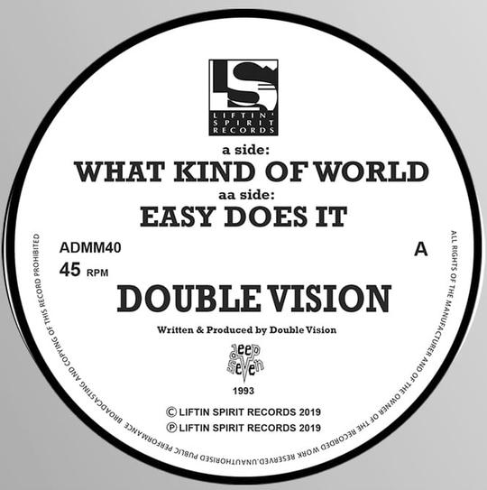 Liftin Spirits - Double Vision - What Kind Of World / Easy Does It ADMM40
