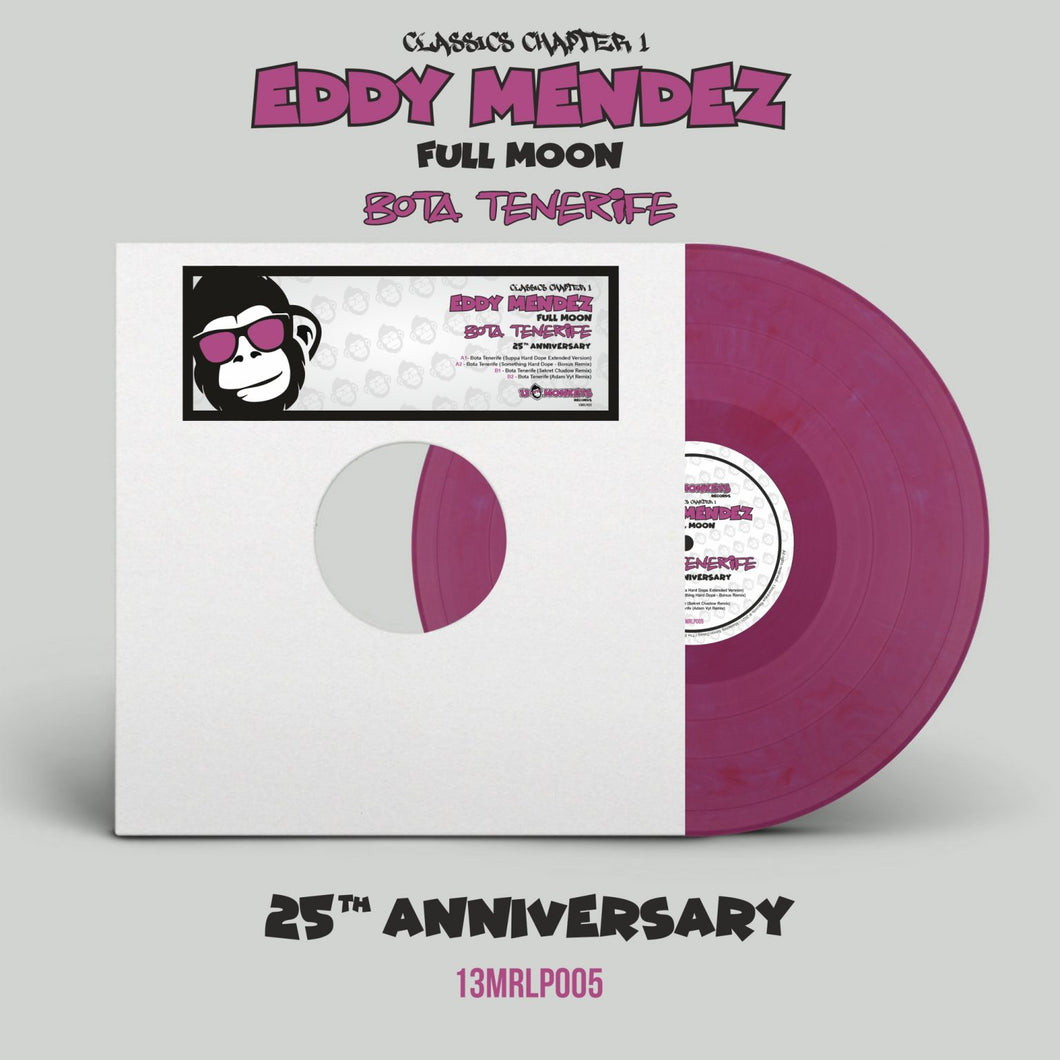 13 Monkeys Records - Eddy Mendez – Bota Tenerife (25th Anniversary) - Classics Chapter 1 - 4 track 12