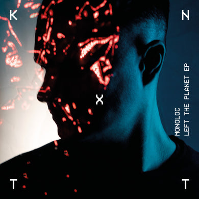 Monoloc - Left The Planet EP - KNTXT - Techno - 12