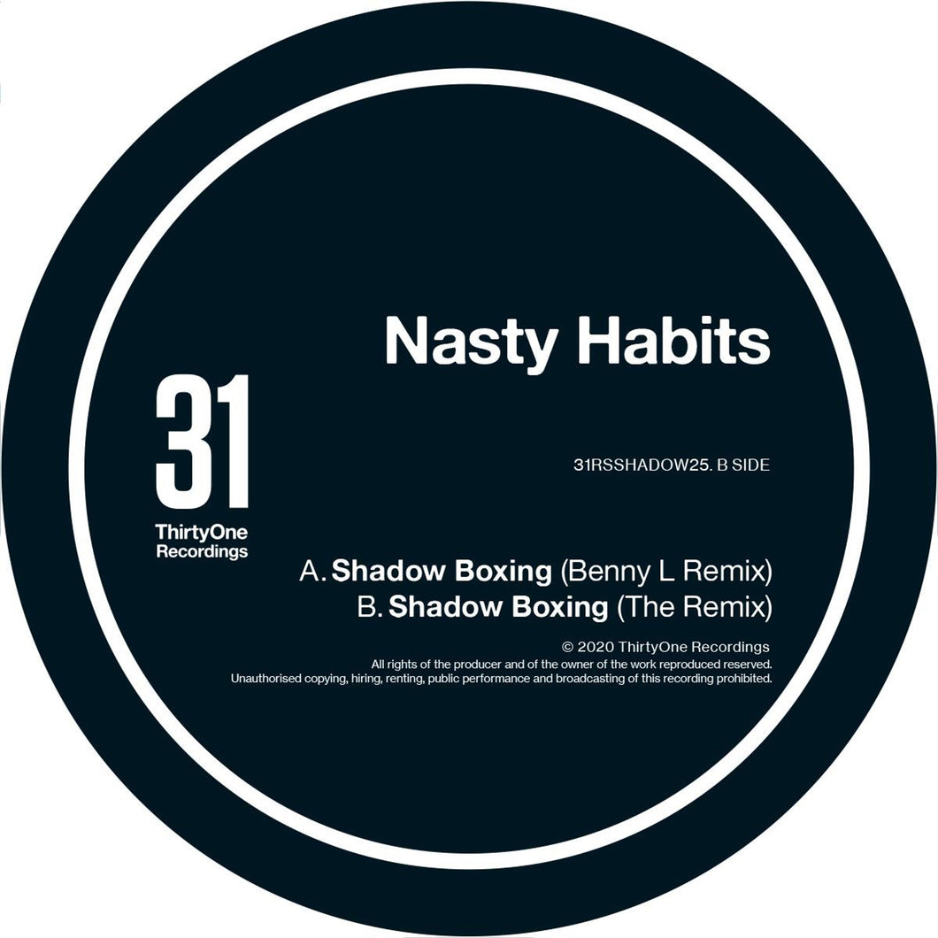 Nasty Habits - Shadow Boxing - (Benny L Remix) - 31 Recordings - 31RSSHADOW25 - 12