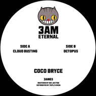 Coco Bryce - Cloud Busting / Octopus - 3AM Eternal - 3AM03 - 12
