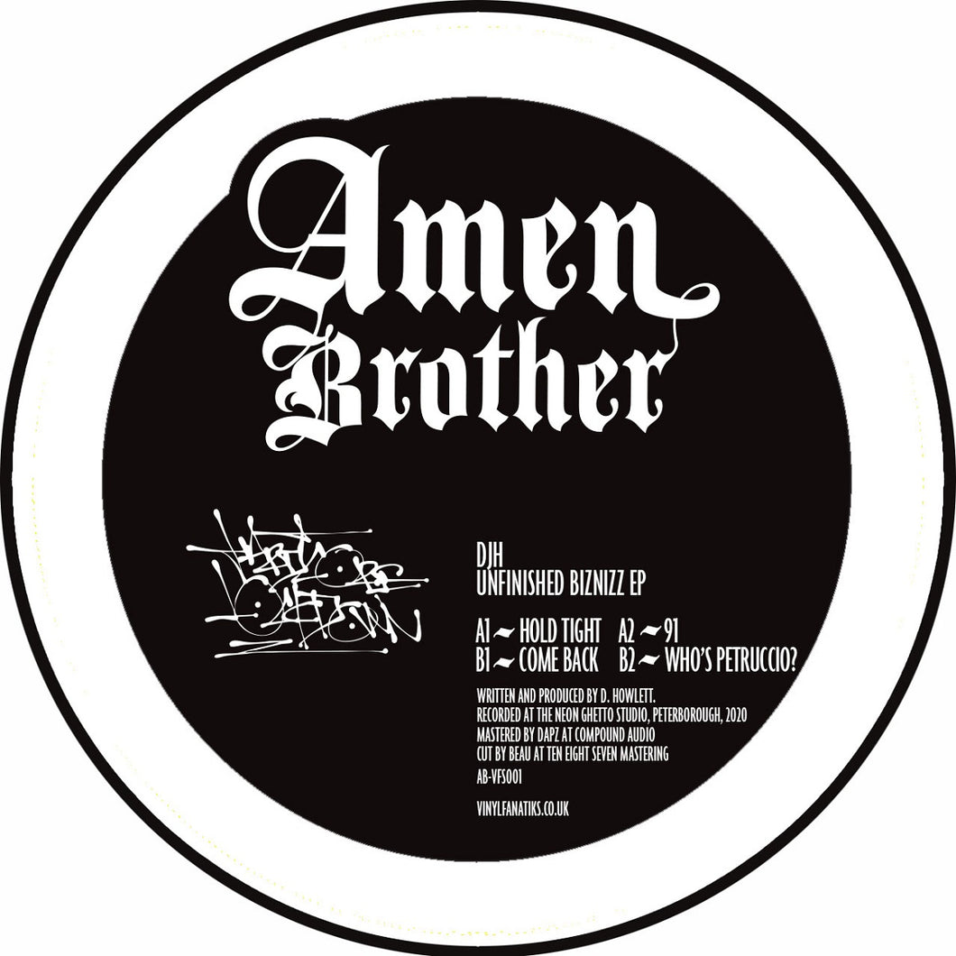 DJH - Unfinished Biznizz EP - AB-VFS001- Amen Brother - 12