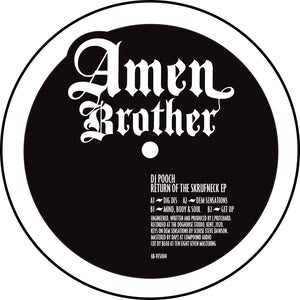 DJ Pooch ‘Return Of The Skrufneck’ EP – AB-VFS004- Amen Brother - 12" Vinyl