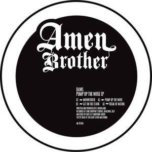 DAWL - Pump Up The Noise EP – AB-VFS015 - Amen Brother - 12" Vinyl
