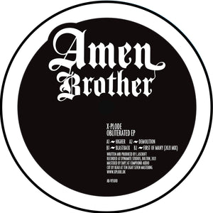 X-Plode ‎– Obliterated EP – AB-VFS010 - Amen Brother - 12" Vinyl - Vinyl Fanatiks
