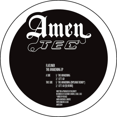 AmenTec - FLATliner - The Awakening EP  - inc EQ/Diplomat Remixes - AMTEC004 - 12