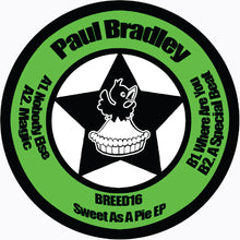 Load image into Gallery viewer, Paul Bradley - Sweet As A Pie EP  - Knitebreed ‎– BREED 16 - 12&quot; Vinyl