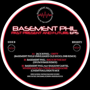 Basement Phil ‎–  Jack n Phil / Basement Phil Featuring Shadow Cartel ‎– Past Present And Future EP5  - Basement Records ‎– BRSS072