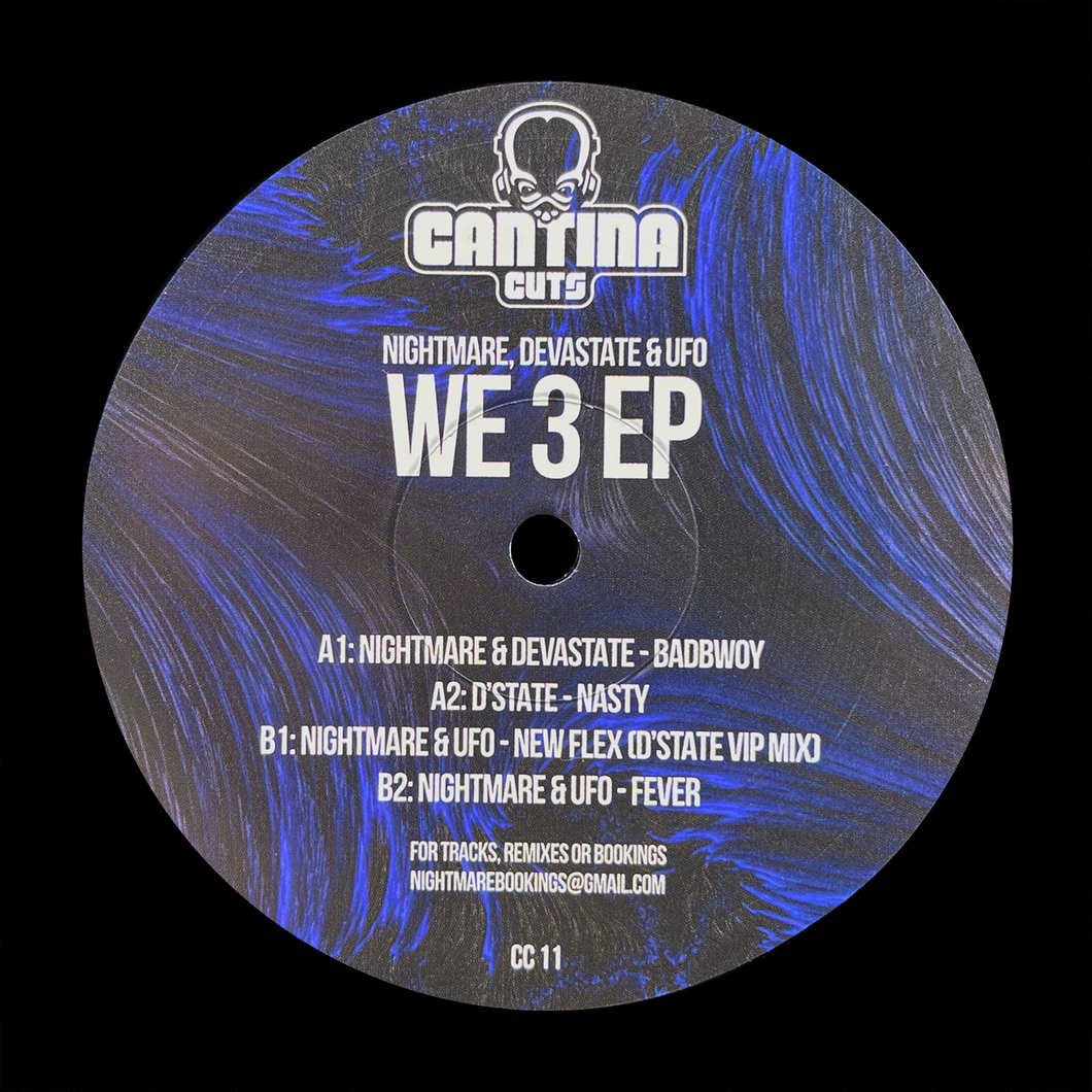 Cantina Cuts -   We 3 EP -  Nightmare, Devastate & UFO - CC11 - 4 track - 12