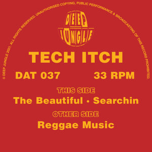 Deep Jungle - Tech Itch - Reggae Music / The Beautiful / Searchin -  DAT 037 - 12" Vinyl