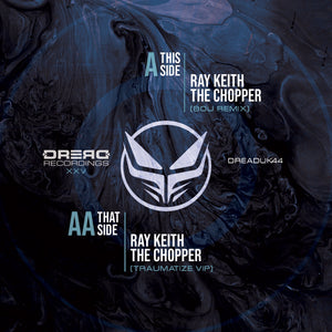 Ray Keith - The Chopper Remixes XXV - Dread Recordings - DREADUK44 - Bou remix - Blue Vinyl 12"