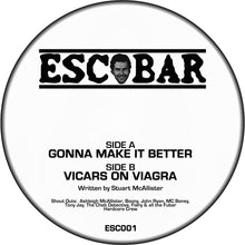 Load image into Gallery viewer, Escobar  - Gonna Make It Better - 12&quot; vinyl - Escobar Recs ESC01