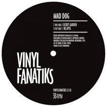 Load image into Gallery viewer, Mad Dog ‘Secret Garden/Relapse’ – VFS003 - Vinyl Fanatiks