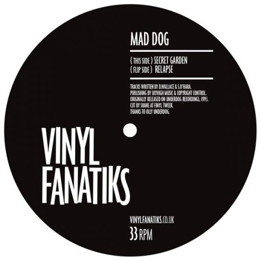 Mad Dog ‘Secret Garden/Relapse’ – VFS003 - Vinyl Fanatiks