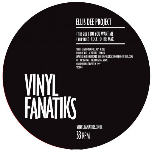 Ellis Dee Project ‘Do You Want Me/Rock To The Max’ – VFS004 release copy