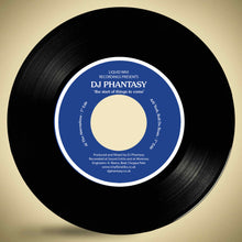 Load image into Gallery viewer, DJ Phantasy - The Atmosphere / Yeah, Roll Da Beats - Liquid Wax/Vinyl Fanatiks 7&quot; Vinyl with adapter - HAN45-026
