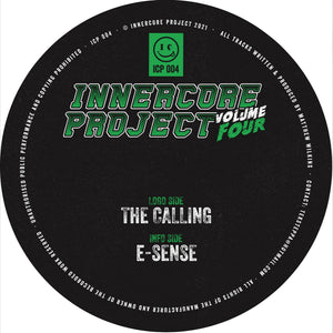 Test Press - Innercore Project Volume 4  - The Calling/E-Sense- 12" Vinyl - ICP004TP