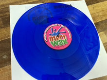 Load image into Gallery viewer, Mert Wax – DJ Delay/Broken Heart Remix -Stu &amp; Nee/Lower - Audio X /Back With A Vengeance - MERT006 12&quot; Blue or Black Vinyl