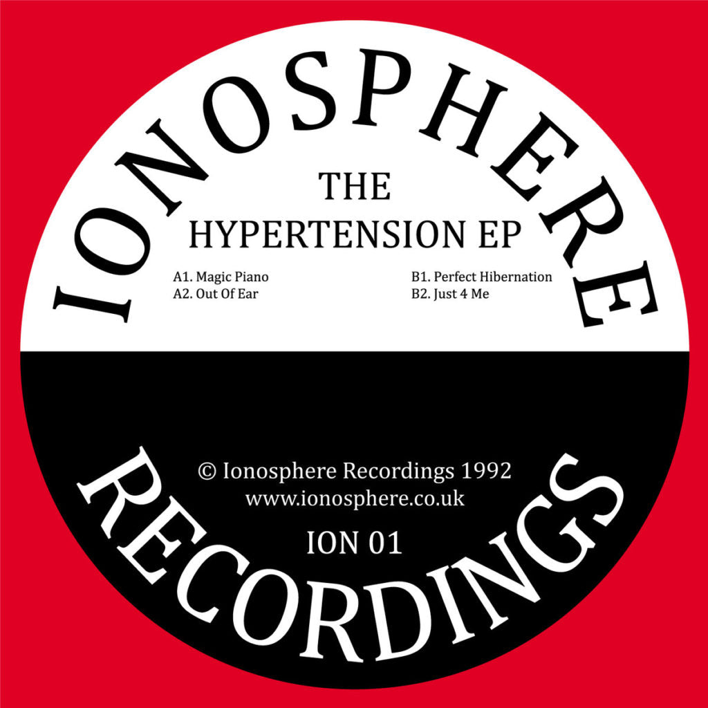 Ionosphere - The Hypertension EP - Ionosphere Recordings - ION001 - 12