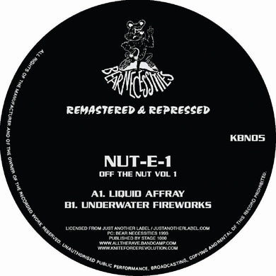Nut-E-1 ‘Off the Nut Remasters EP’ KBN05 Kniteforce/ Bear Necessities Records
