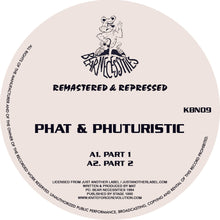 Load image into Gallery viewer, KBN09 - Phat &amp; Phuturistic - Phat &amp; Phuturistic EP-  KBN09 Kniteforce/ Bear Necessities 12&quot;