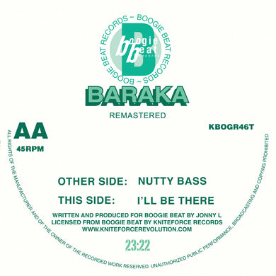 Baraka - Nutty Bass / I'll Be There  - Boogie Times/Kniteforce - KBOGR46T - 12