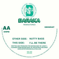 Baraka - Nutty Bass / I'll Be There  - Boogie Times/Kniteforce - KBOGR46T - 12