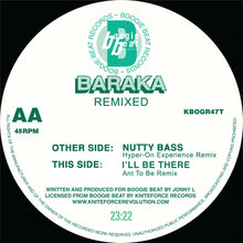 Load image into Gallery viewer, Baraka - Nutty Bass / I&#39;ll Be There  - Hyper-On Experience - Boogie Times/Kniteforce - KBOGR47T - 12&quot; vinyl